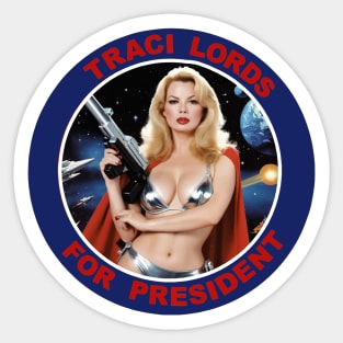 Traci Lords For President 2024 - Peace Through Love Sticker